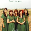 【中古】 Pastorale／Aura,畠山真央,原嶋絵美,佐藤悦子,菊地薫音,星野典子,スラヴァ