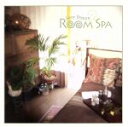【中古】 ROOM SPA/(ヒーリング),ジューサ,ジョイス,七ッ谷ゆみ,深草アキ,ワルジーナ,松田美緒,バルネ・ウィラン