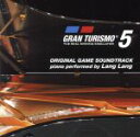 【中古】 GRAN　TURISMO　5　ORIGINAL　GAME　SOUNDTRACK　piano　perfomed　by　Lang　Lang／ラン・ラン［郎朗］