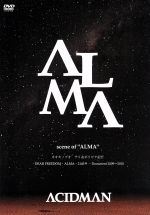 【中古】 scene　of　“ALMA”～オオキノブオ　チリ＆ボリビア紀行～／ACIDMAN