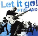 【中古】 Let　it　go！（初回限定盤A）（DVD付）／FTISLAND 【中古】afb