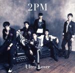 【中古】 Ultra Lover／2PM