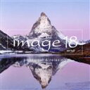 【中古】 image18－emotional＆relaxing－（Blu－spec CD2）／（オムニバス）,マイケル W．スミス,羽毛田丈史,宮本笑里,梅林茂,石丸幹二,小松亮太,イル ヴォーロ