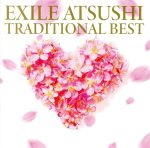 【中古】 TRADITIONAL　BEST／ATSUSHI（EXILE）