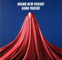 【中古】 ブランニューパレード/GANG PARADE