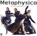  Metaphysica（DVD付）／ENVii　GABRIELLA