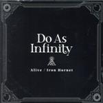 【中古】 Alive／Iron　Hornet【FC／mu－moショップ限定盤】（CD＋DVD）／Do　As　Infinity