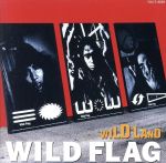 【中古】 ワイルド・ランド／WILD　FLAG