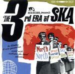  JUSTA　RECORD　presents　The　3rd　ERA　of　SKA〜NORTH　AMERICAN　SKA　COLLECTION〜／（オムニバス）