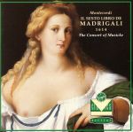 【中古】 モンテヴェルディ：マドリガーレ集　第6巻／ザ・コンソート・オヴ・ミュージック