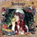 【中古】 Bondage（初回生産限定盤）（DVD付）／北出菜奈