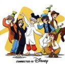 【中古】 Connected to Disney（通常盤）／（オムニバス）,まふまふ,天月－あまつき－,96猫,そらる,うらたぬき,となりの坂田。,うらたぬき となりの坂田。