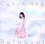 yÁz Catch@the@RainbowIiʏՁj^̂