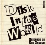 【中古】 Disk　In　the　World　Compiled　by　Jun　Numata／（オムニバス）,アート・アンサンブル・オブ・シカゴ,ジェームス・ブラッド・ウルマー,Masada,Shannon　Jackson　＆　The　Deco