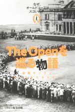 【中古】 The　Openを巡る物語 Choice選書／Choice編集部(編者)