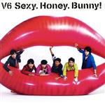 【中古】 Sexy．Honey．Bunny！／タカラノイシ／V6