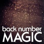 【中古】 MAGIC（通常盤）／back number