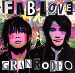 【中古】 FAB LOVE（初回限定盤）（Blu－ray Disc付）／GRANRODEO