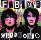 【中古】 FAB　LOVE（初回限定盤）（Blu－ray　Disc付）／GRANRODEO