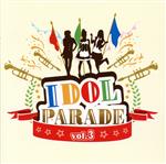 楽天ブックオフ 楽天市場店【中古】 IDOL　PARADE　Vol．3／（オムニバス）,まなみのりさ,JK21,SKETCH,コスメティックロボット,H＆A．,Survive－ZERO,多国籍軍