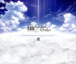 【中古】 Fate／Grand　Order　Original　Soundtrack　III／（ゲーム・ミュージック）,坂本真綾,六花,SAYA,KOCHO