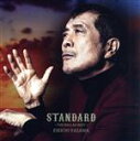 【中古】 STANDARD ～THE BALLAD BEST～（初回限定盤B）（Blu－ray Disc付）／矢沢永吉