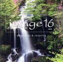 【中古】 image16　－emotional＆relaxing－（Blu－spec　CD2）／（オムニバス）,宮本笑里,川井憲次,羽毛田丈史,TOKU,ゴンチチ,LE　VELVETS,沖仁