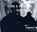 【中古】 II BARRET/ISSUGI & BUDAMUNK