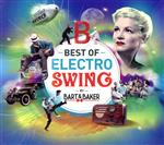 【中古】 BEST OF ELECTRO SWING／（オムニバス）,キャラヴァン パレス,カロ エメラルド,パロフ ステラー,スウィング リパブリック,ディミー キャット,クリシェー,ディミトリ フロム パリ