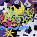 【中古】 NightTimes,RightTimes(久保田利伸作品集)/Birds Cafe