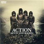  ムービン＆ロッキン／ACTION（ACTION！）