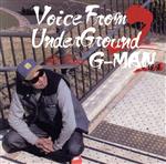 【中古】 Voice　From　UnderGround　2／G－MAN