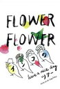 【中古】 インコの have a nice day ツアー 2018．05．09 Zepp Tokyo（Blu－ray Disc）／FLOWER FLOWER