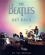 【中古】 THE BEATLES GET BACK／シンコーミュージック エンタテイメント(編者)