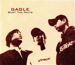 【中古】 BUST　THE　FACTS／GAGLE