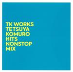 【中古】 TK　WORKS　～TETSUYA　KOMURO　HITS　NONSTOP　MIX～／（オムニバス）,DJ　KOO　with　ゆけむりDJs（MIX）,TRF,篠原涼子　wi..