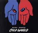 【中古】 COLD WORLD／ELIAS × MANTIS