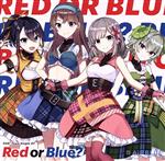 【中古】 CUE！　Team　Single　07「Red　or　Blue？」／AiRBLUE　Flower
