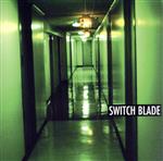 【中古】 SWITCH　BLADE／スウィッチブレイド