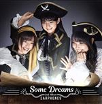 【中古】 Some Dreams（通常盤）／イヤホンズ,高野麻里佳,高橋李依,長久友紀