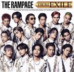  THE　RAMPAGE　FROM　EXILE／THE　RAMPAGE　from　EXILE　TRIBE