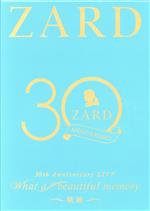 【中古】 ZARD　30周年記念ライブ　『ZARD　30th　Anniversary　LIVE　“What　a　beautiful　memory　～軌跡～”』（Blu－ray　Disc）／ZARD