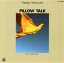 【中古】 PILLOW TALK/黒住憲五 2,299円
