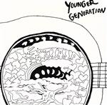 【中古】 YOUNGER　GENERATION／YOUNGER　GENERATION