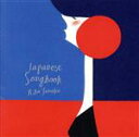 【中古】 Japanese Song Book/たなかりか,鈴木正人(b),ハタヤテツヤ(p、key),小沼ようすけ(g),坂田学(ds、perc)