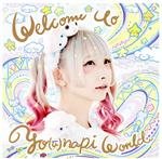 【中古】 Welcome　To　YO（u）NAP！　World／ようなぴ