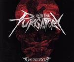 【中古】 INTO　THE　PURGATORY（初回生産限定盤）（TシャツサイズL付）／Galneryus