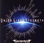 【中古】 UNION　GIVES　STRENGTH（完全生産限定盤）（初回限定盤＋TシャツM）（DVD付）／Galneryus