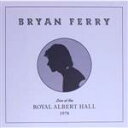 【中古】 Live at The Royal Albert Hall 1974(限定盤)(CD+LP)/ブライアン・フェリー