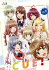 【中古】 TVアニメ「CUE！」　VOL．6（2Blu－ray　Disc＋CD）／リベル・エンタテインメント（原作）,内山悠里菜（六石陽菜）,稗田寧々（鷹取舞花）,守屋亨香（鹿野志穂）,緒方佑奈（月居ほのか）,谷口元浩（キャラクターデザイン）,